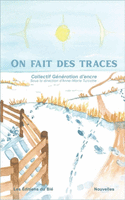 On fait des traces